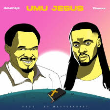Odumeje Ft. Flavour – Umu Jesus