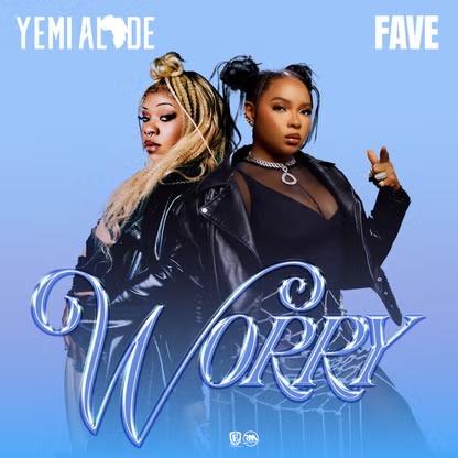 Yemi Alade – Worry Ft. Fave