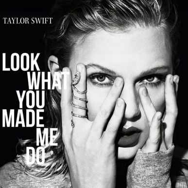 Taylor Swift – Look What You Made Me Do