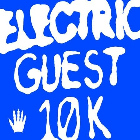 Electric Guest – 10K